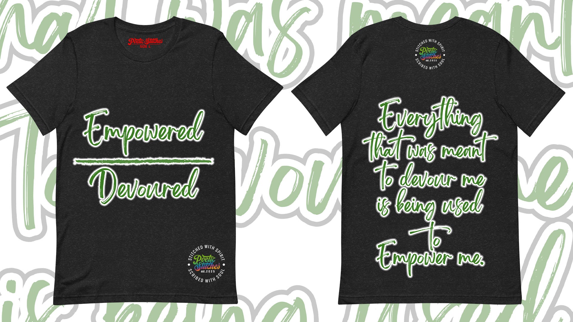"Empowered over Devoured " tee